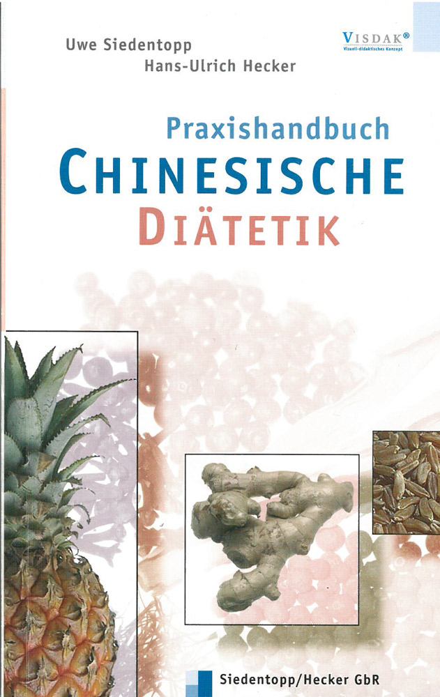 Praxishandbuch Chinesische Diätetik