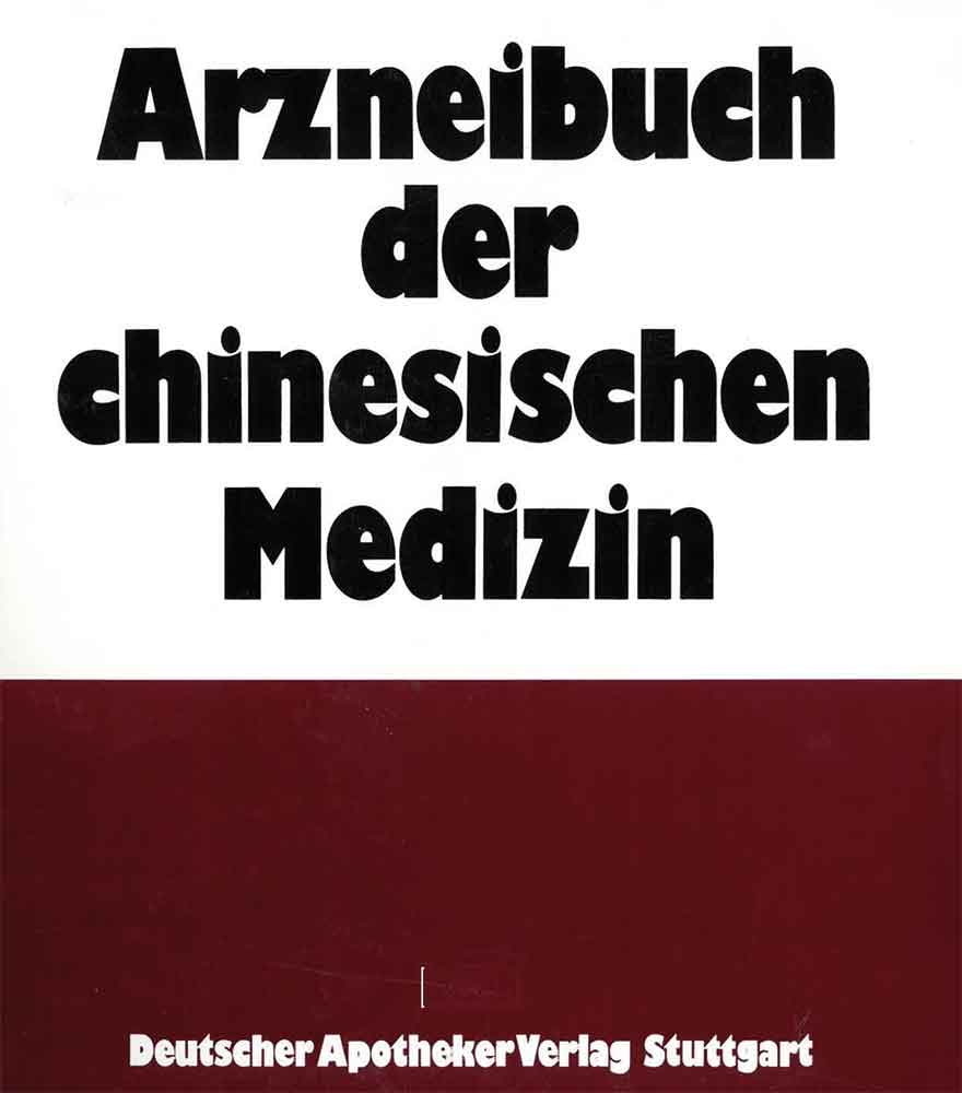 Arzneibuch der Chinesischen Medizin