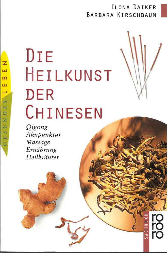 Die Heilkunst der Chinesen