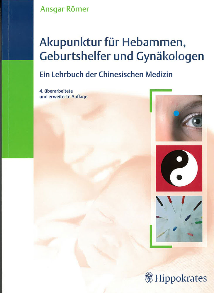 Akupunktur für Hebammen, Geburtshelfer und Gynäkologen 
